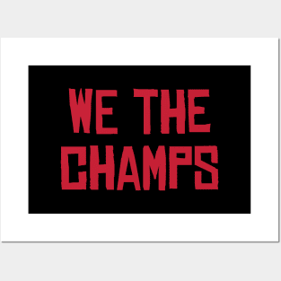 We The Champs - Black/Red Posters and Art